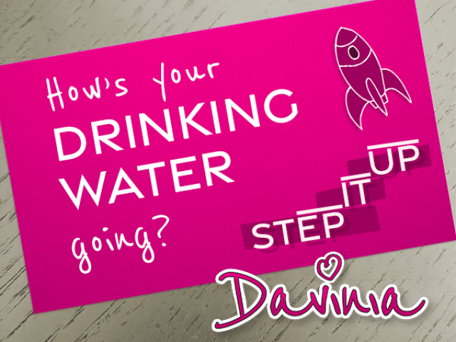 How's your drinking water going?